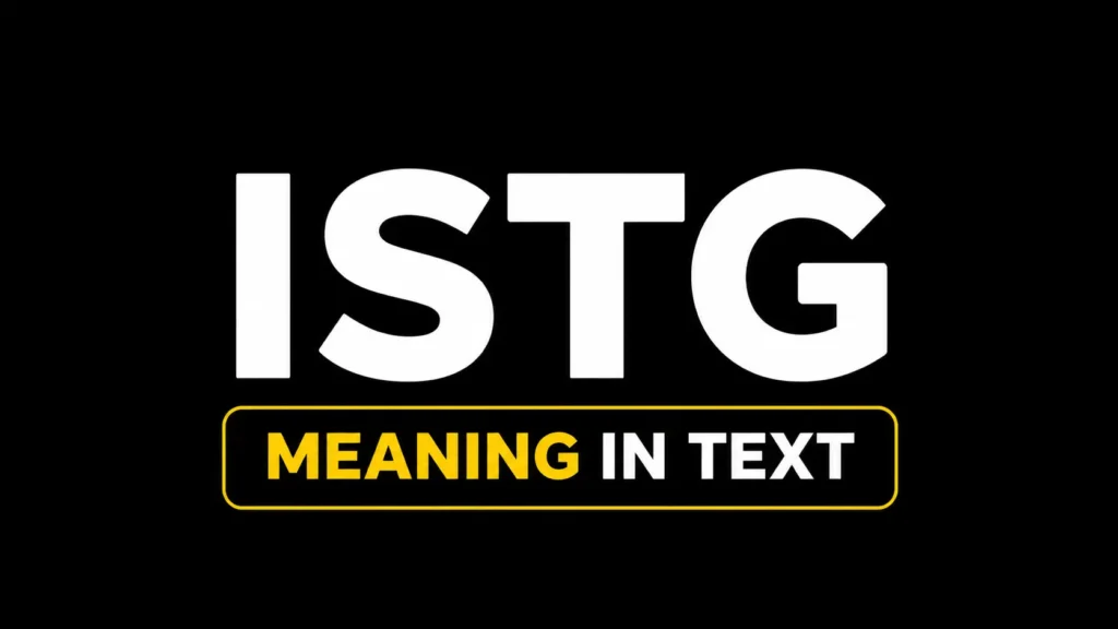 ISTG Meaning in Text