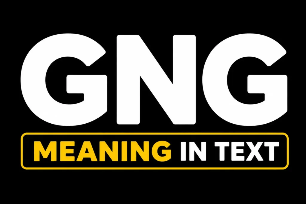 GNG meaning in text