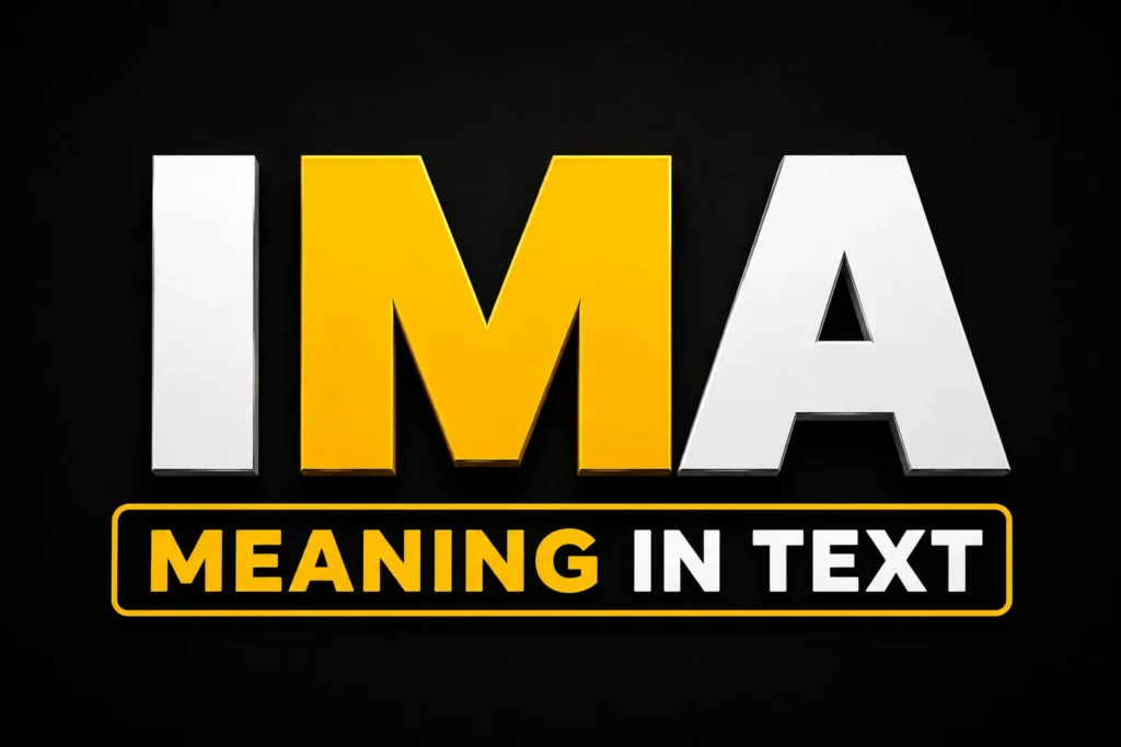 IMA Meaning in Text