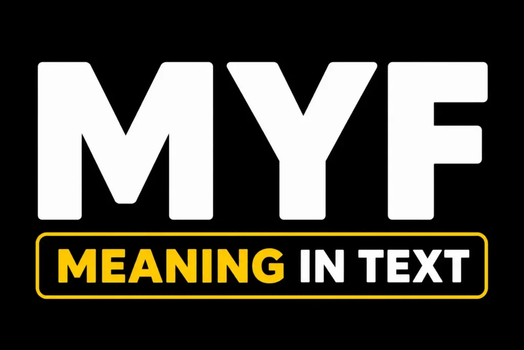 MYF Meaning in Text