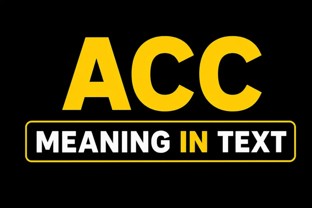 ACC Meaning in Text