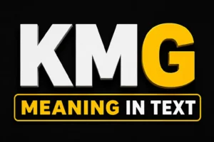 KMG Meaning in Text