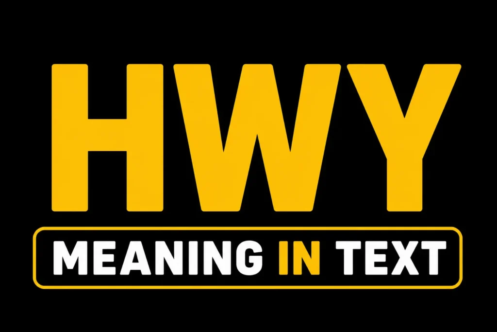 HWY Meaning in Text