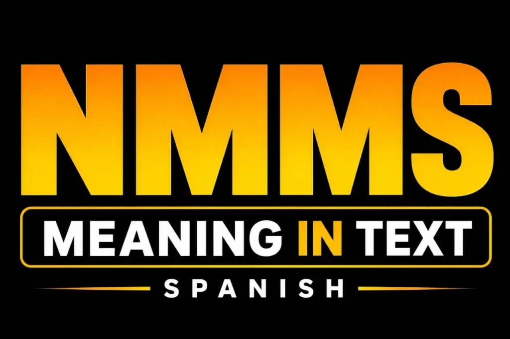 NMMS Meaning in Text Spanish