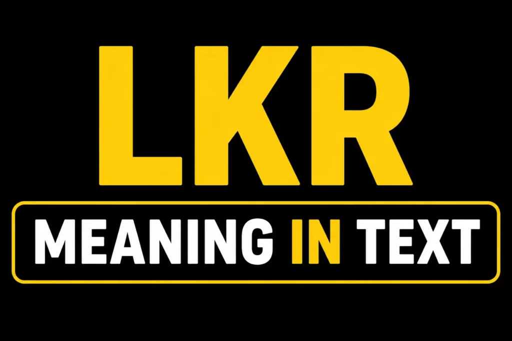 LKR Meaning in Text