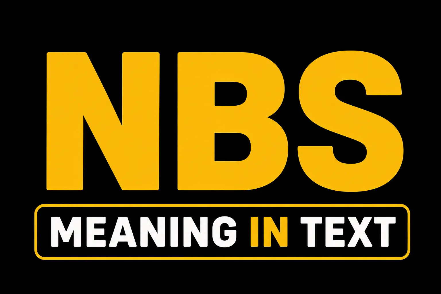 NBS Meaning in Text