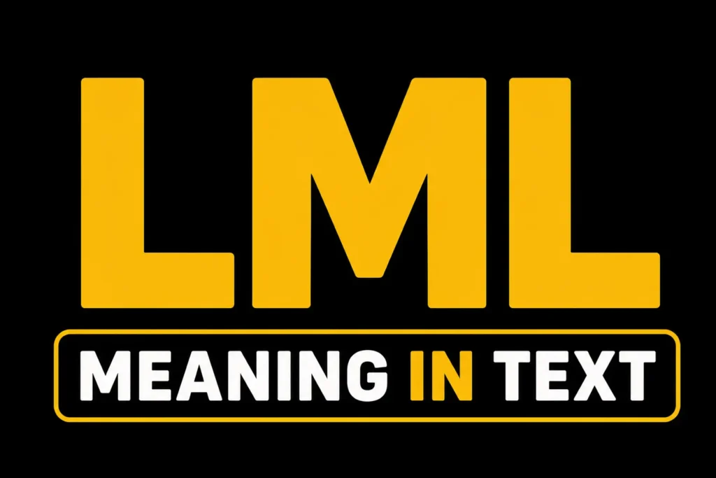 LML Meaning in Text
