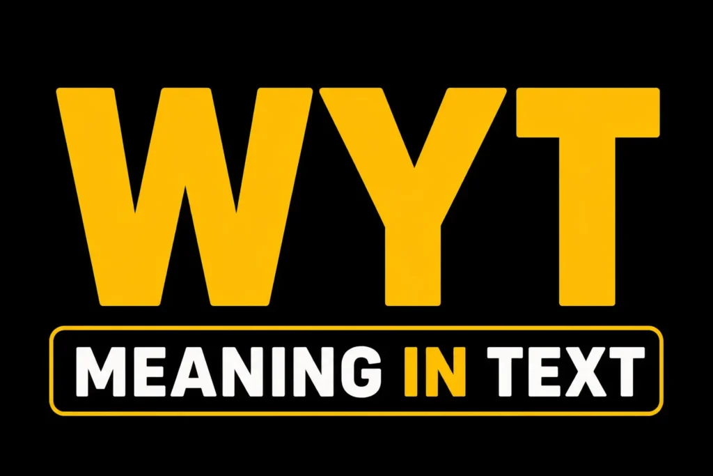 WYT Meaning in Text