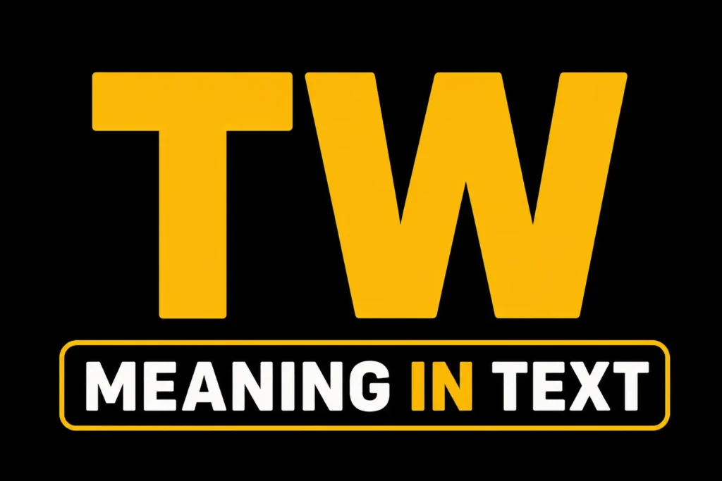 TW Meaning in Text
