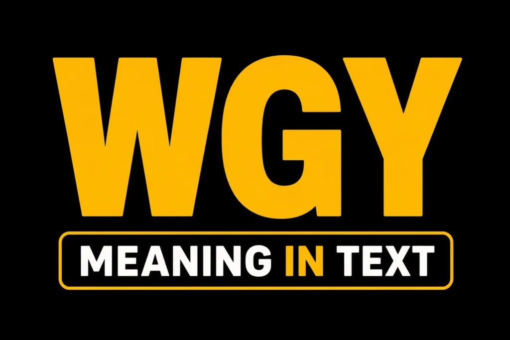 WGY Meaning in Text