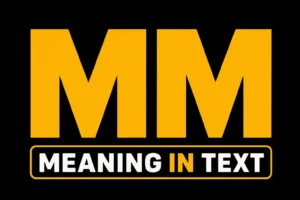 MM Meaning in Text