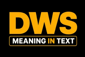 DWS Meaning in Text