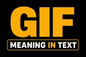 GIF Meaning in Text