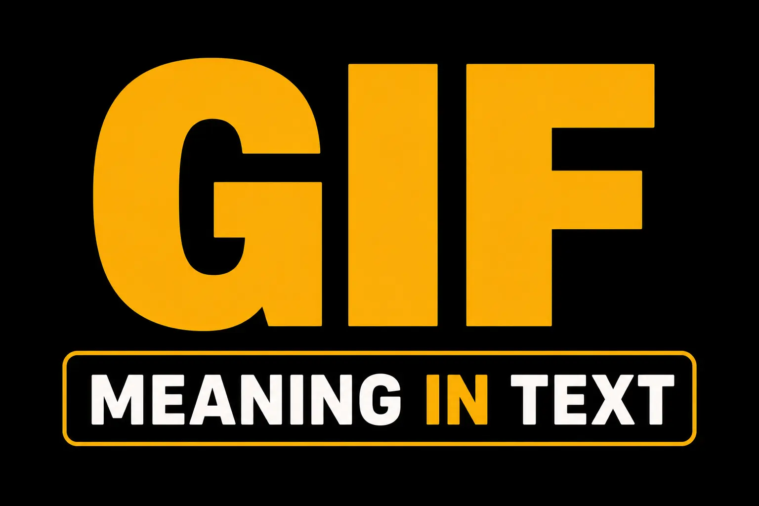 GIF Meaning in Text