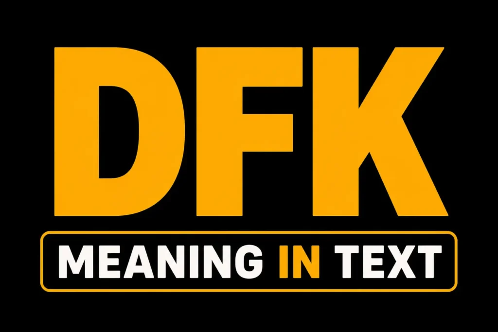 DFK Meaning in Text
