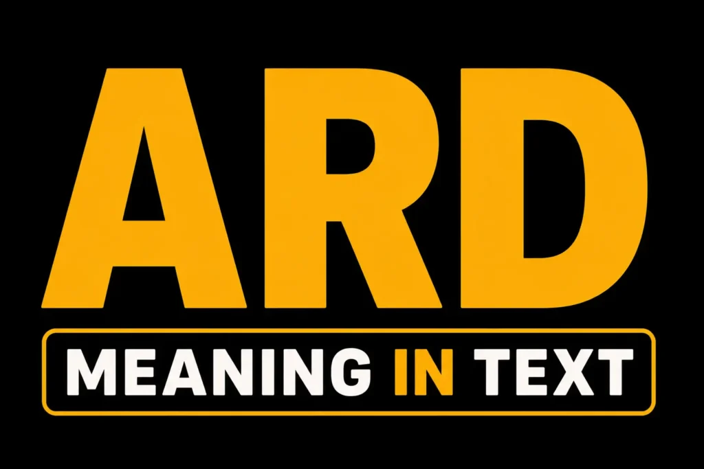 ARD Meaning in Text