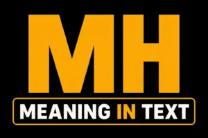 MH Meaning in Text