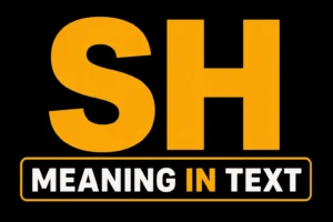 SH Meaning in Text