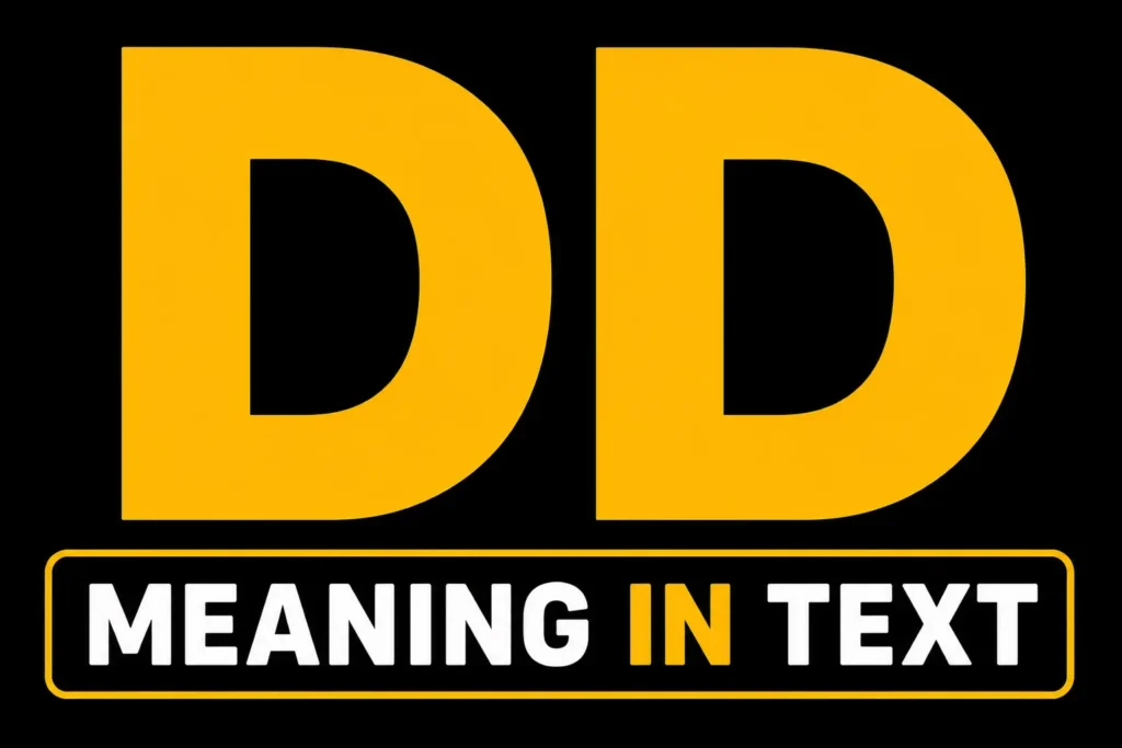 DD Meaning in Text