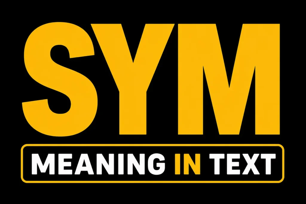 SYM Meaning in Text