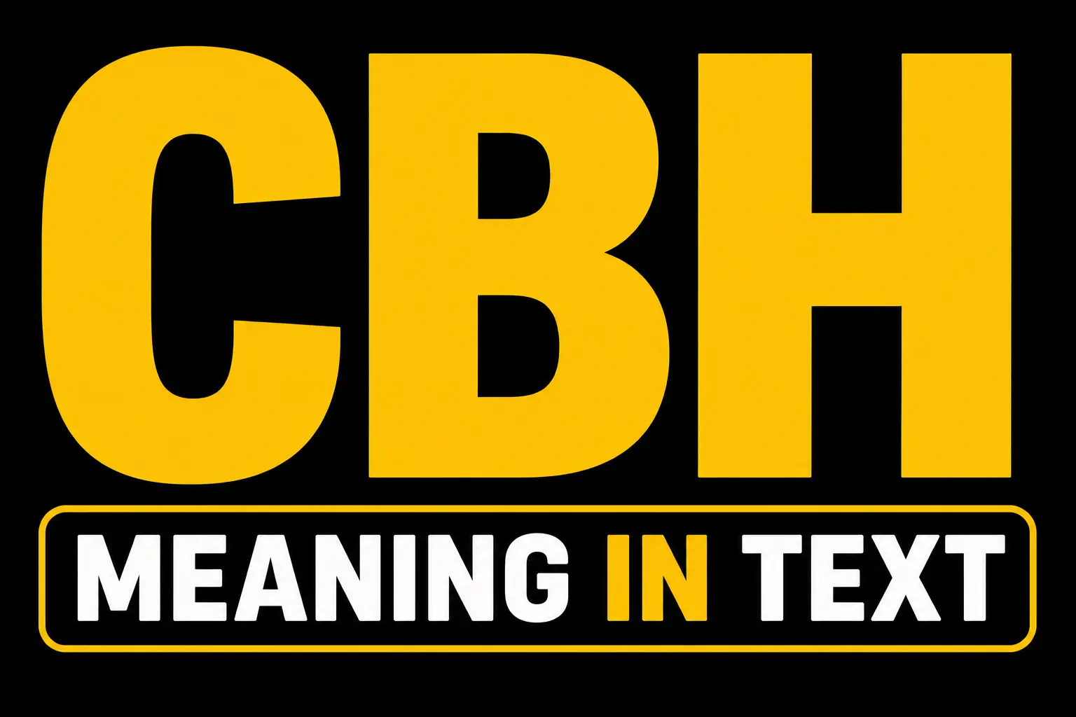 CBH Meaning in Text