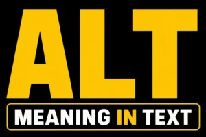 Alt Meaning in Text