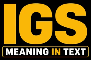 IGS Meaning in Text