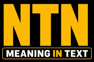 NTN Meaning in Text