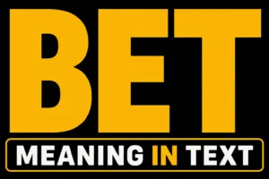 Bet Meaning in Text