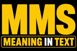 MMS Meaning in Text