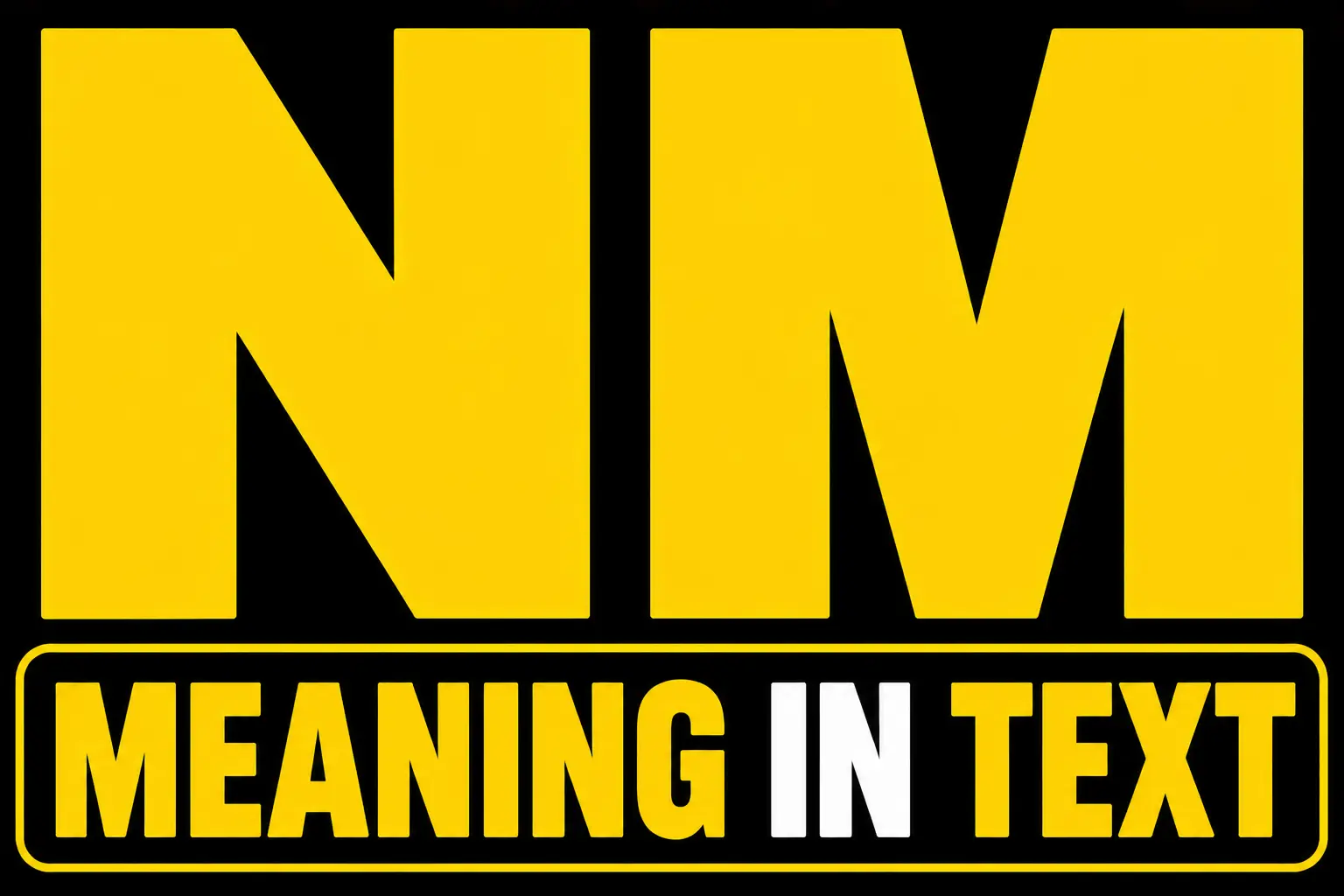 NM Meaning in Text