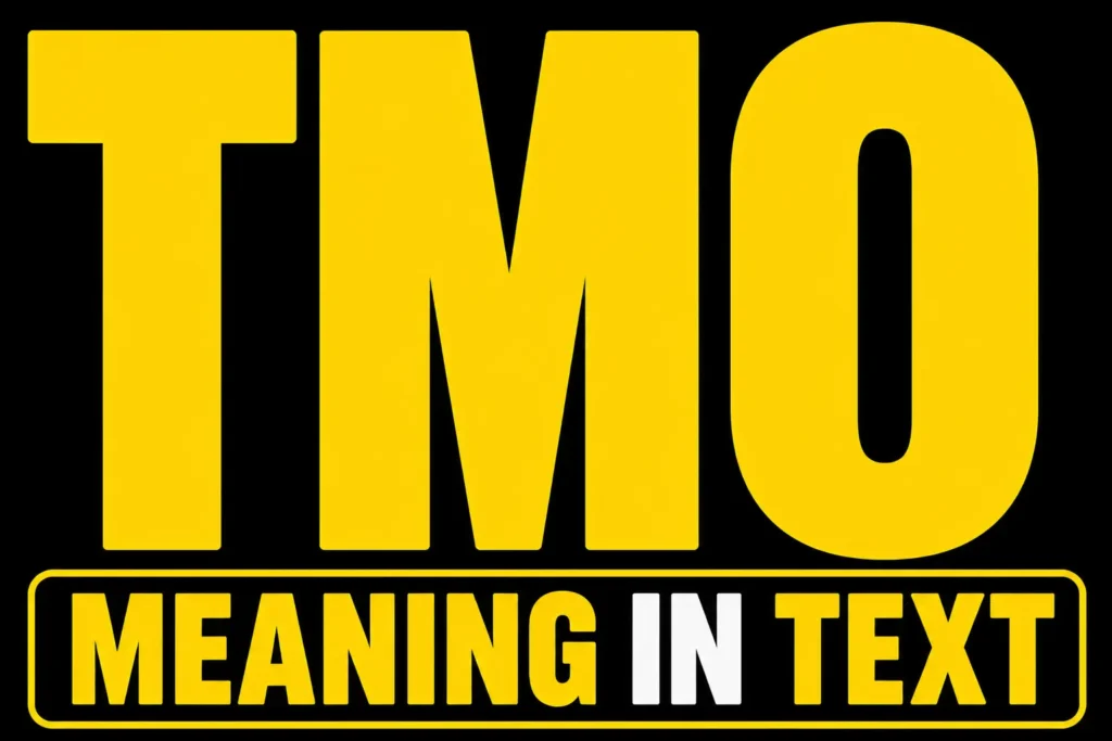 TMO Meaning in Text