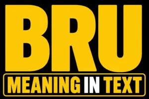 Bru Meaning in Text
