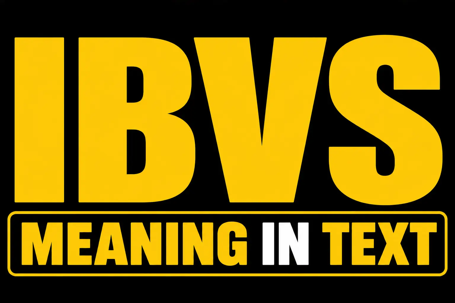 IBVS Meaning In Text