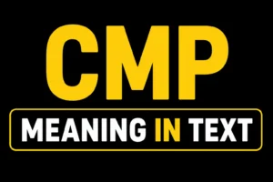 CMP Meaning in Text