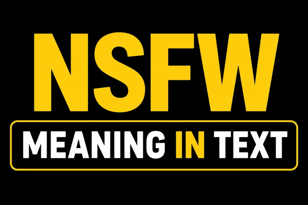 NSFW Meaning in Text