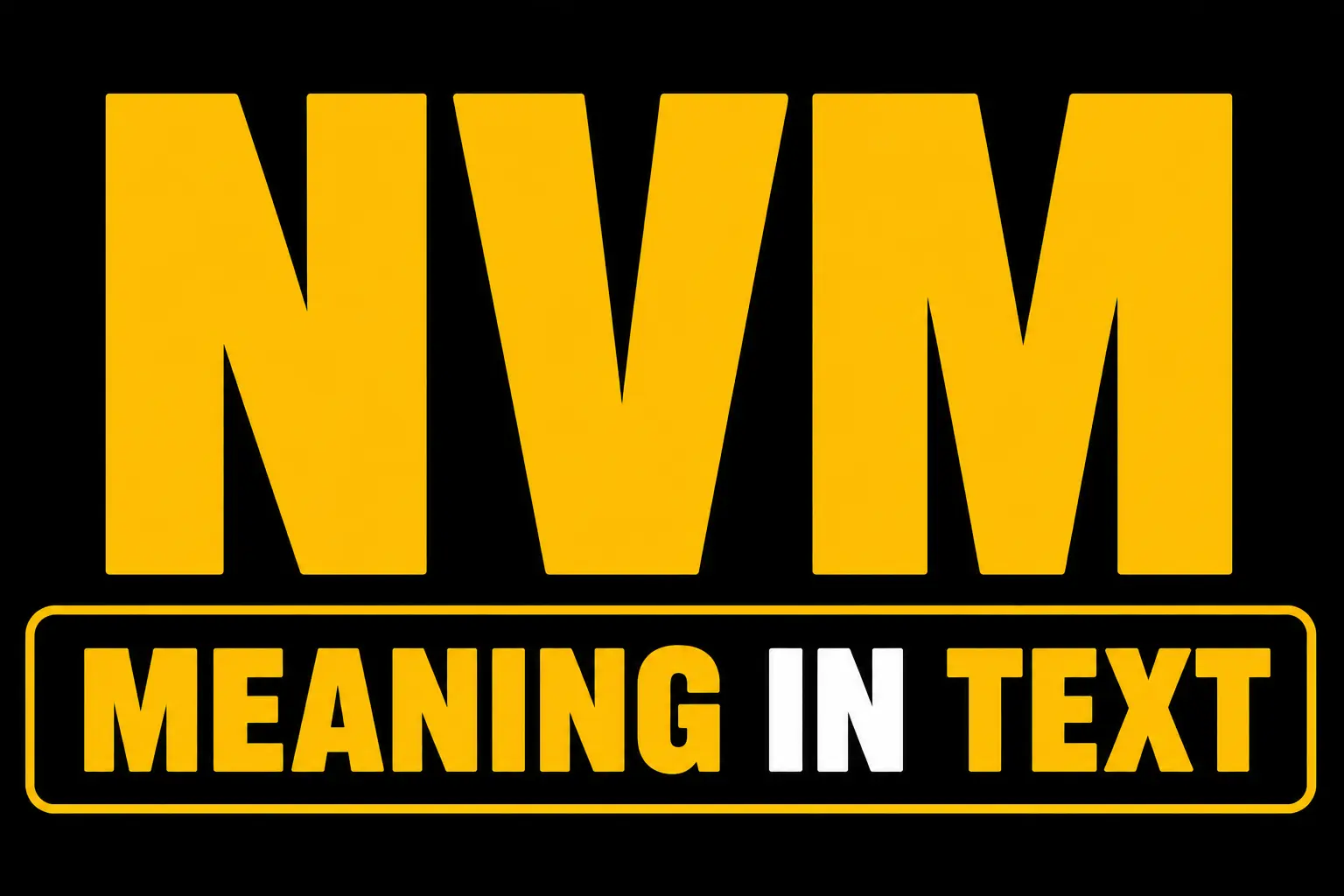 NVM Meaning in Text
