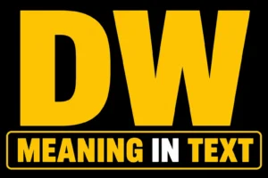 DW in Text Meaning
