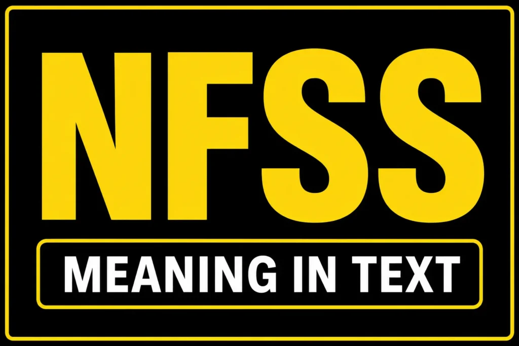 NFSS Meaning in Text