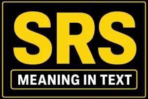 SRS Meaning in Text