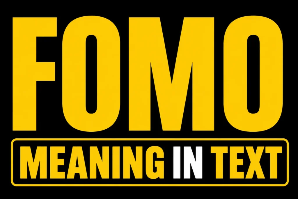 FOMO Meaning in Text