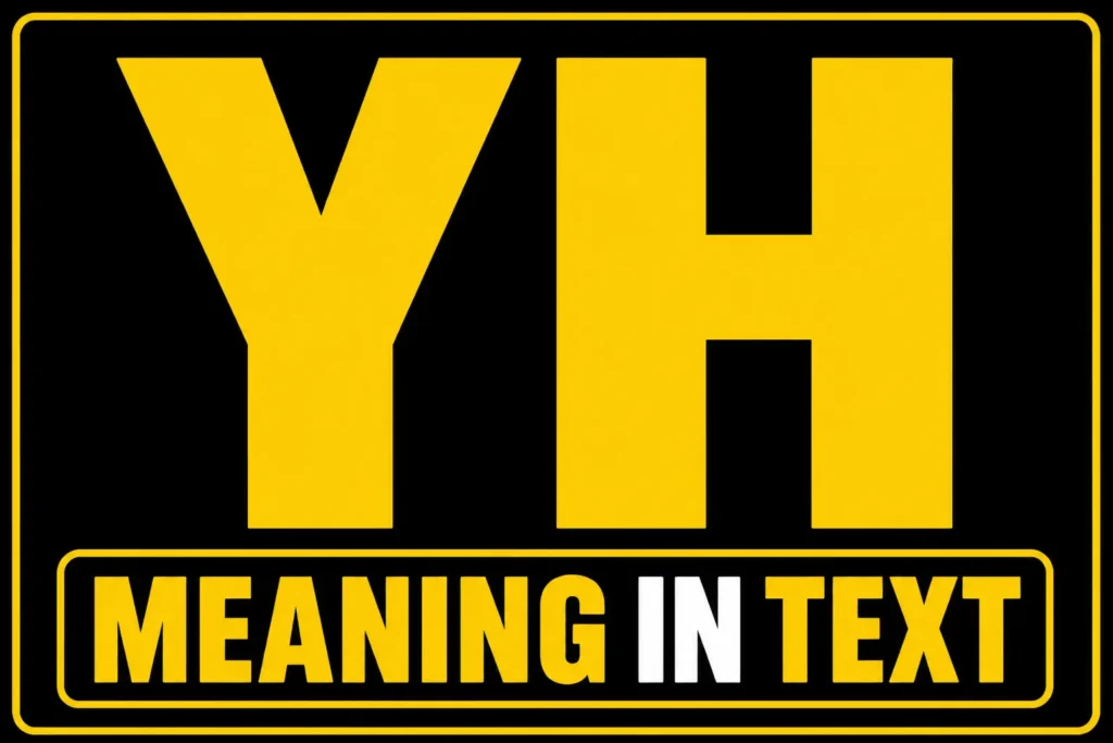 YH Meaning in Text