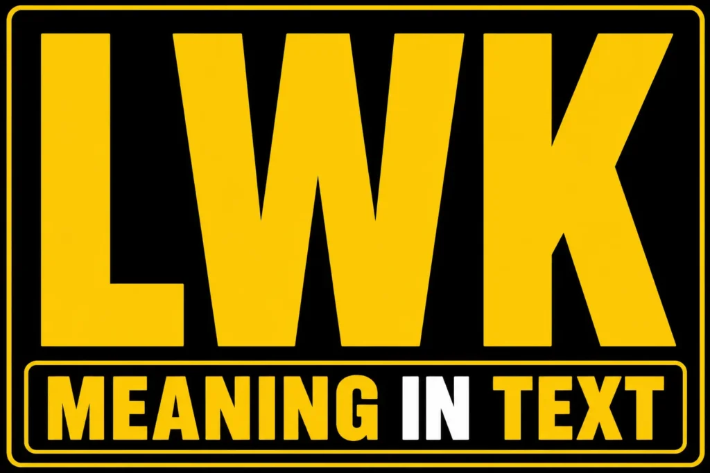 LWK Meaning in Text