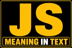 JS Meaning in Text