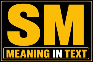 SM Meaning in Text