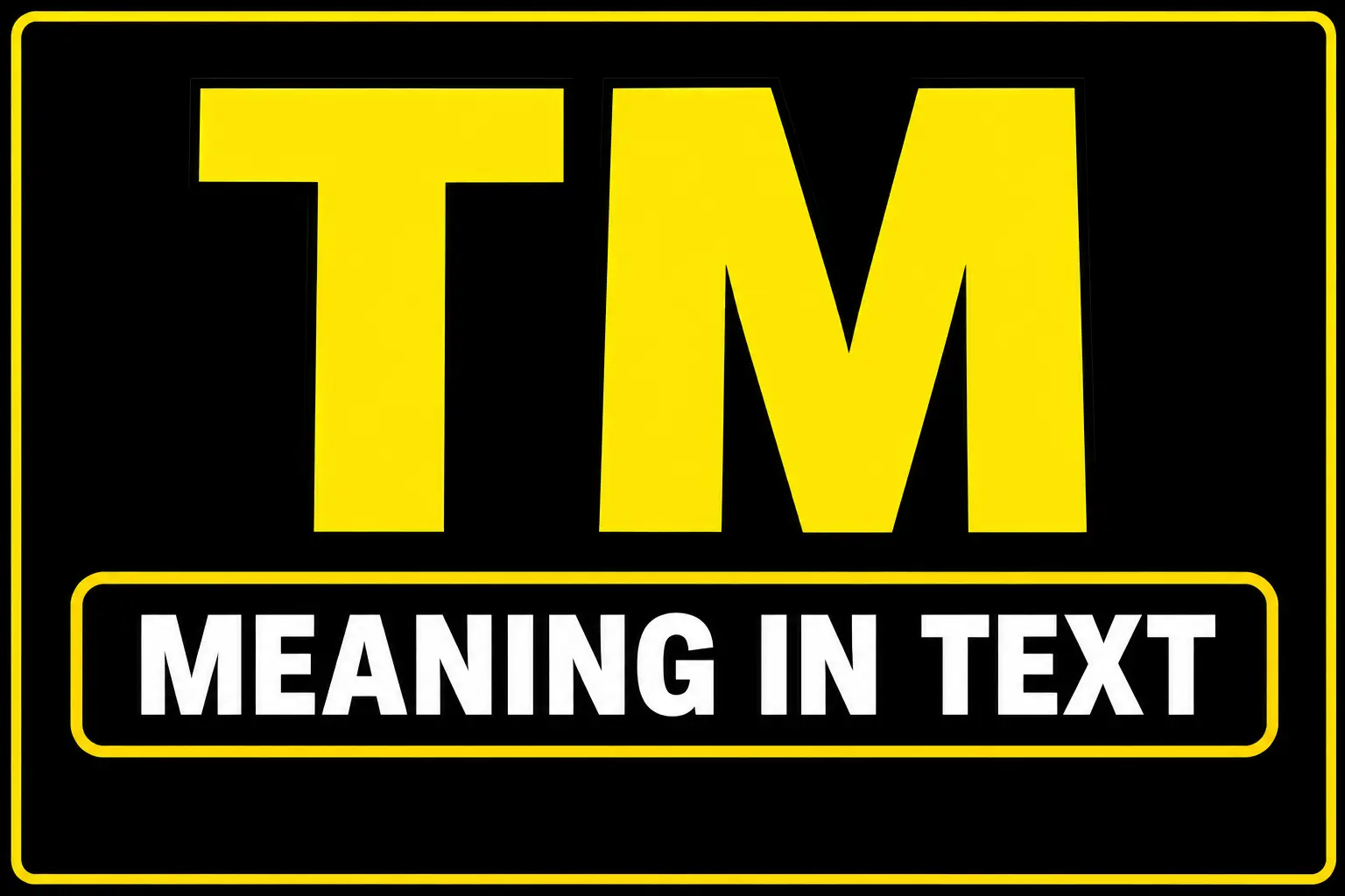 TM Meaning in Text