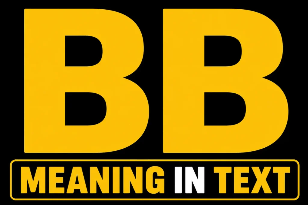 BB Meaning in Text