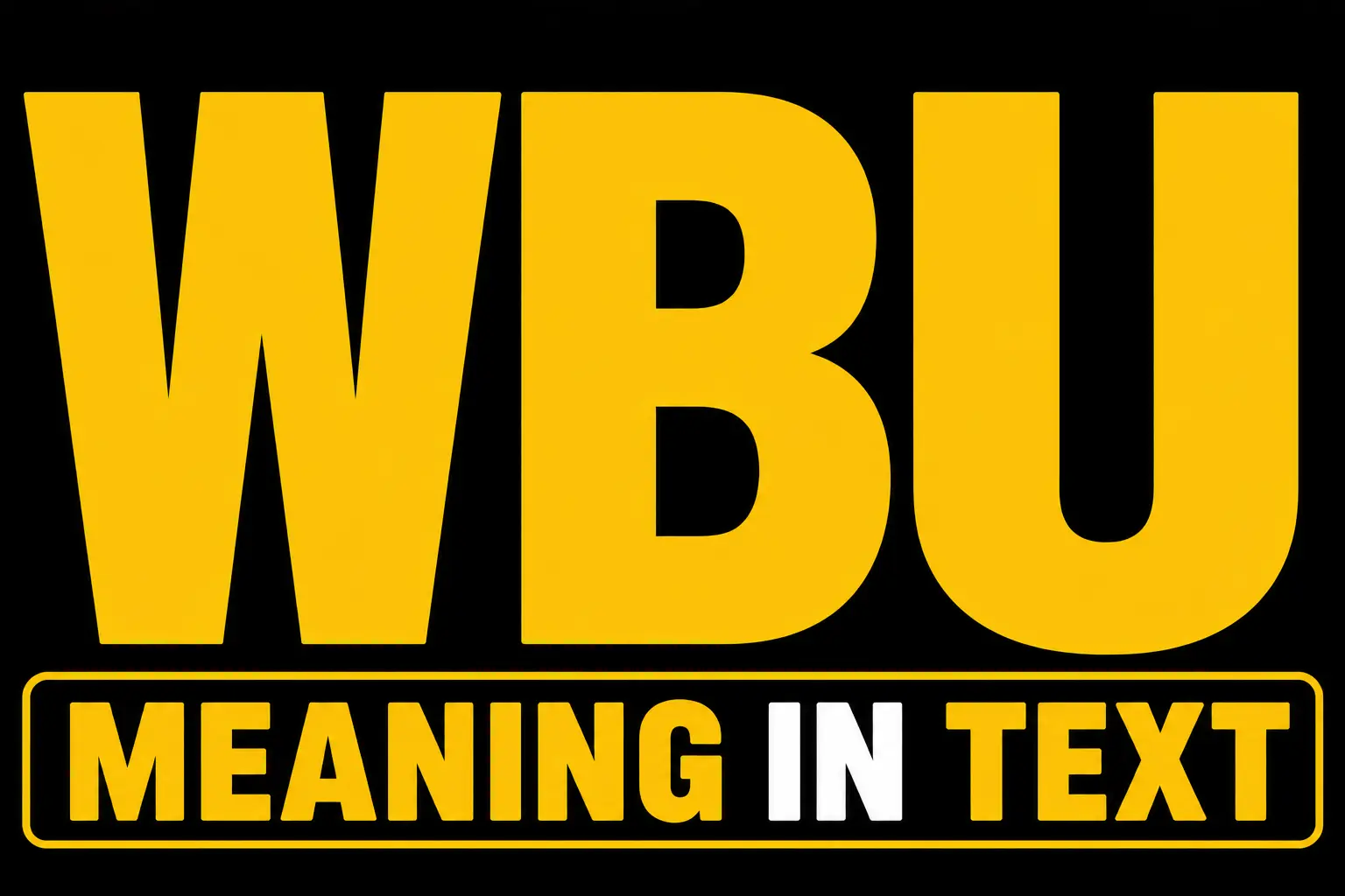 WBU Meaning in Text
