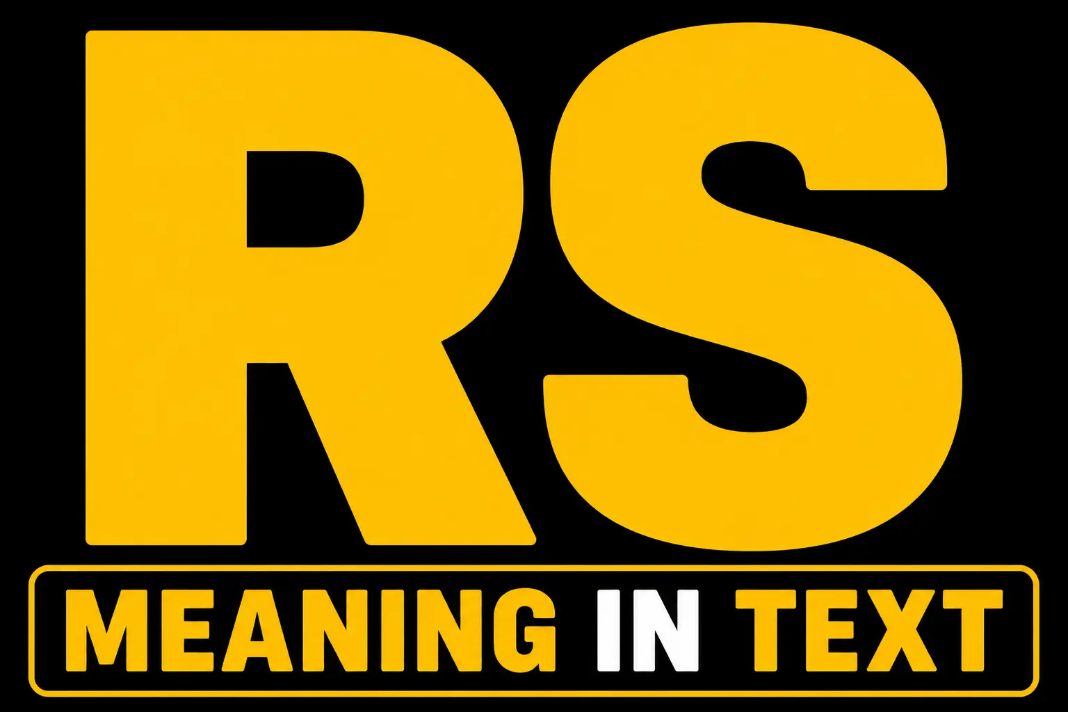 RS Meaning in Text