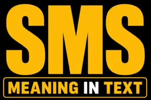 SMS Meaning in Text